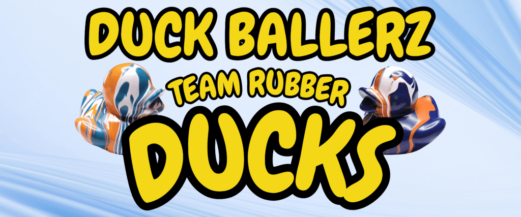 Duck Ballerz Team Rubber Ducks